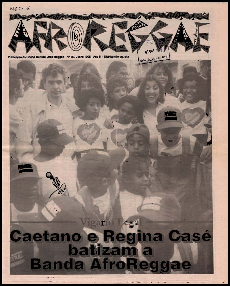 1-5d7b0c7d26 Jornal AfroReggae com Regina Casé e Caetano Veloso em Vigário Geral