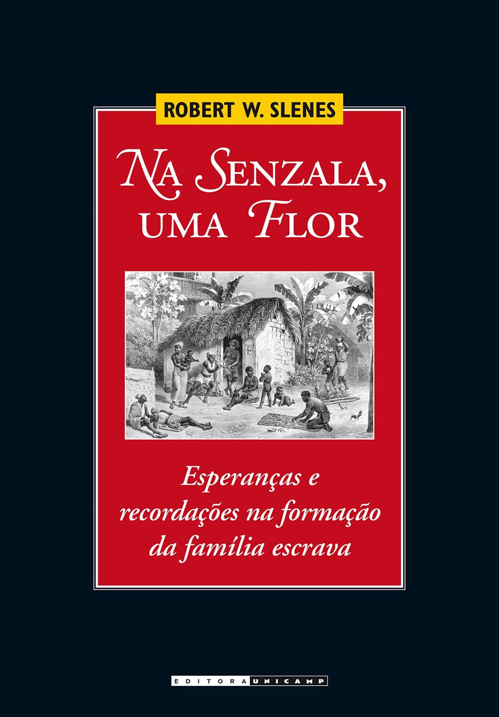 4 – Na senzala, uma flor Na senzala, uma flor