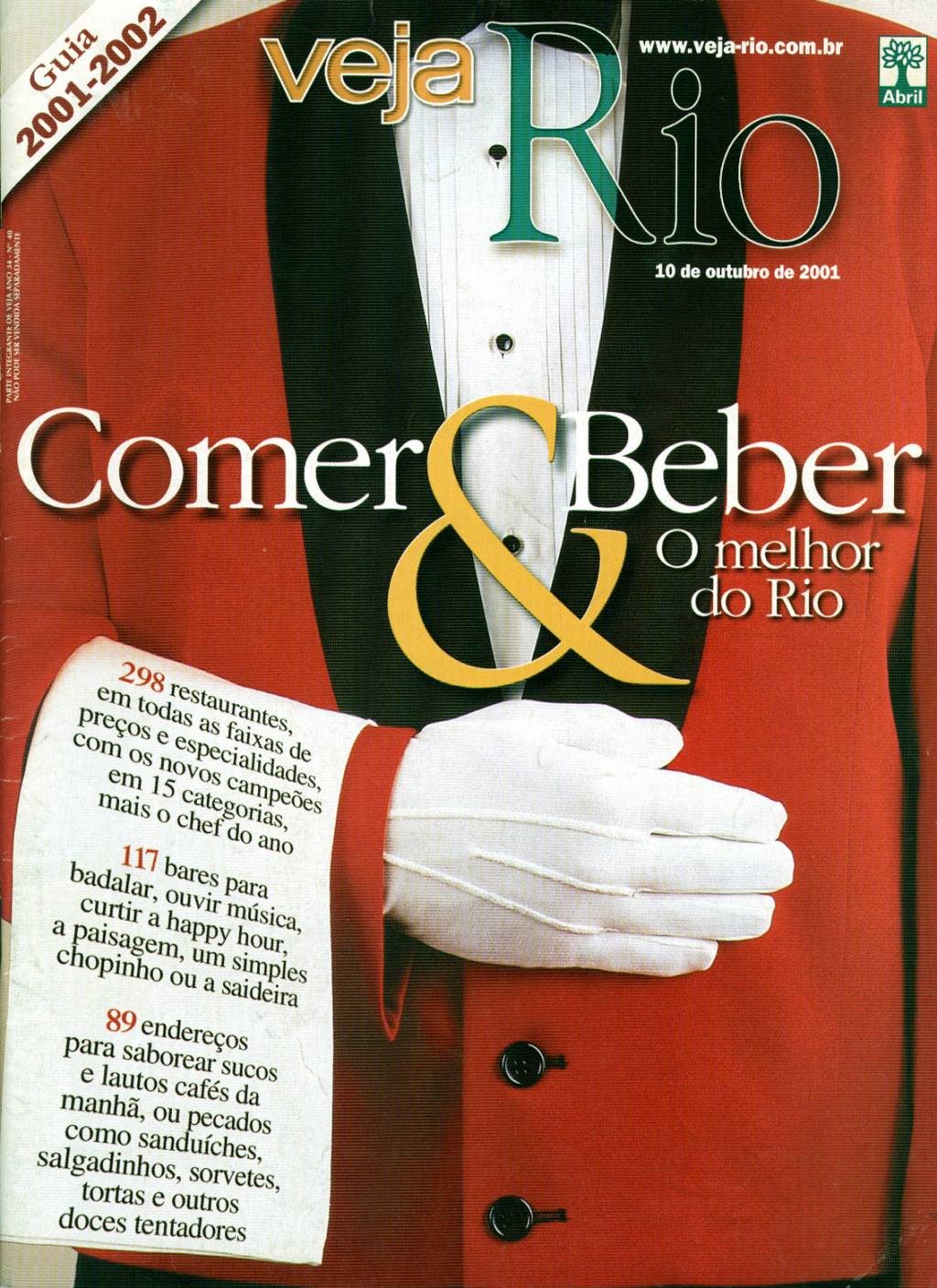 Capa da revista Veja Rio Especial Comer & Beber, de 10 de outubro de 2001. Capa da revista Veja Rio Especial Comer & Beber, de 10 de outubro de 2001