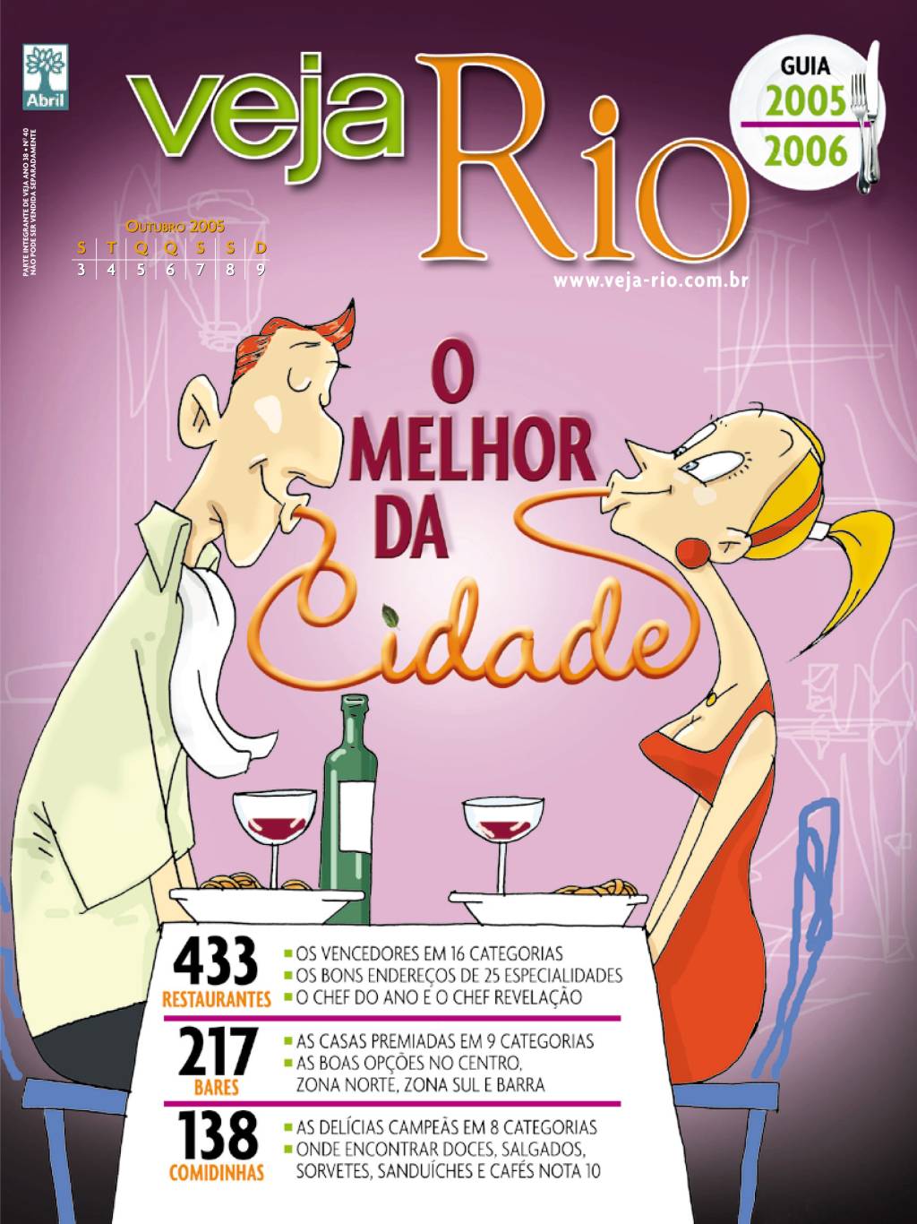Capa da revista Veja Rio Especial O Melhor da Cidade, de 05 de outubro de 2005. Capa da revista Veja Rio Especial O Melhor da Cidade, de 05 de outubro de 2005