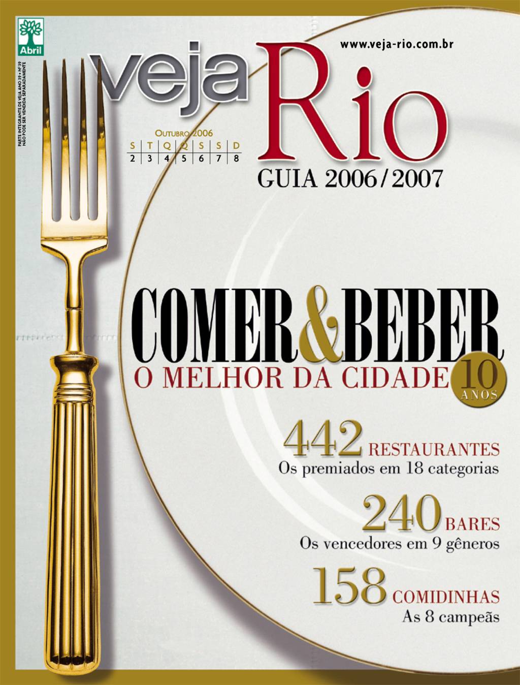 Capa da revista Veja Rio Especial O Melhor da Cidade, de 4 de outubro de 2006. Capa da revista Veja Rio Especial O Melhor da Cidade, de 4 de outubro de 2006