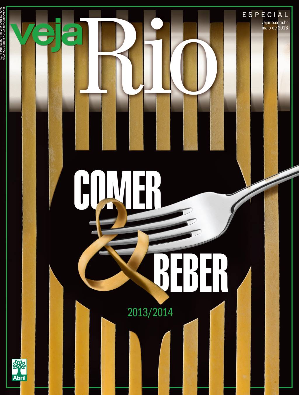 Capa da revista Veja Rio Comer e Beber, edição 2323, de 29 de maio de 2013. Capa da revista Veja Rio Comer e Beber, de 29 de maio de 2013