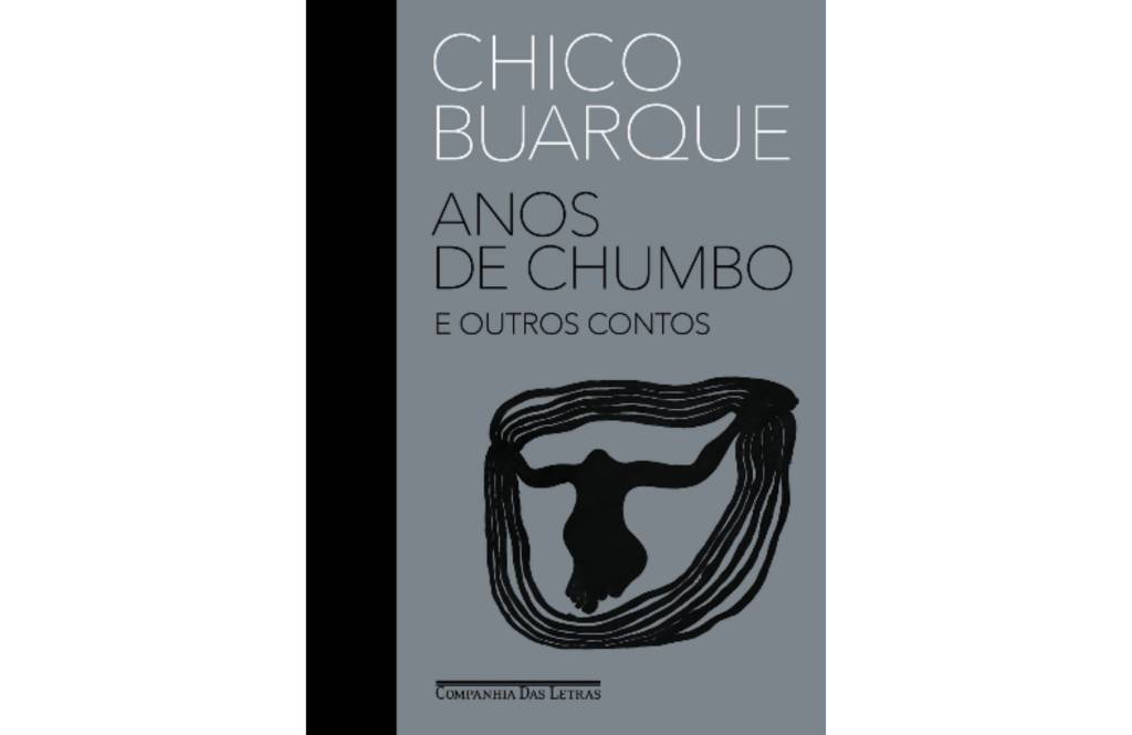 Capa do livro Anos de Chumbo de Chico Buarque