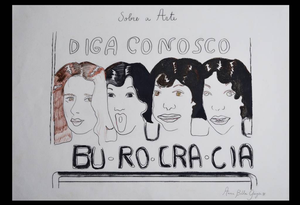 Desenho feito por Anna Bella Geiger com quatro rostos de mulheres e as os dizeres:Sobre a arteDiga conoscoBu-ro-cra-cia