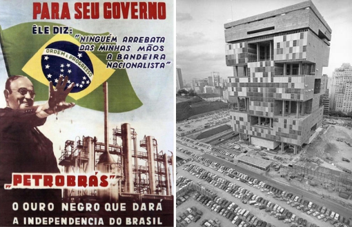 (esq) Cartaz governamental de Getúlio Vargas (1953)/ (dir) Sede da Petrobrás na Av. Chile, final dos anos 1960