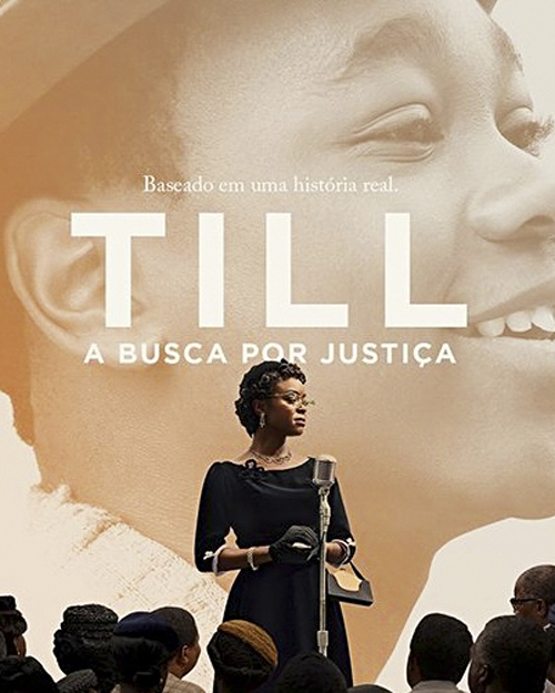 20221215-till-papo-de-cinema-cartaz.jpeg Till — A busca por justiça