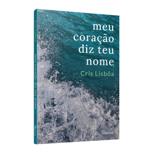 Capa livro “Meu coração diz teu nome”