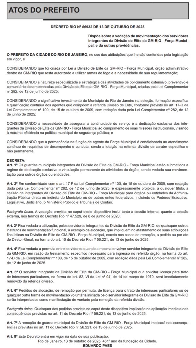 Decreto: proíbe movimentação da Divisão de Elite da Força de Segurança Municipal para outras entidades.