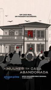 A mulher da casa abandonada